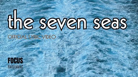 everybody looking for something song|the seven seas song.